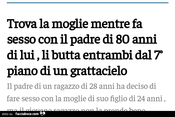 Trova la moglie mentre fa sesso con il padre di 80 anni di lui, li butta entrambi dal 7 piano di un gattacielo