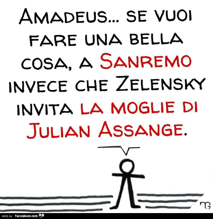 Amadeus… se vuoi fare una bella cosa, a sanremo invece che zelensky invita la moglie di julian assange