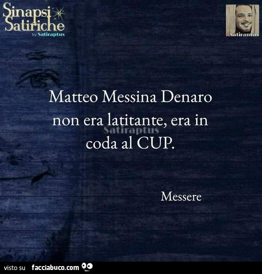 Matteo Messina Denaro non era latitante, era in coda al cup