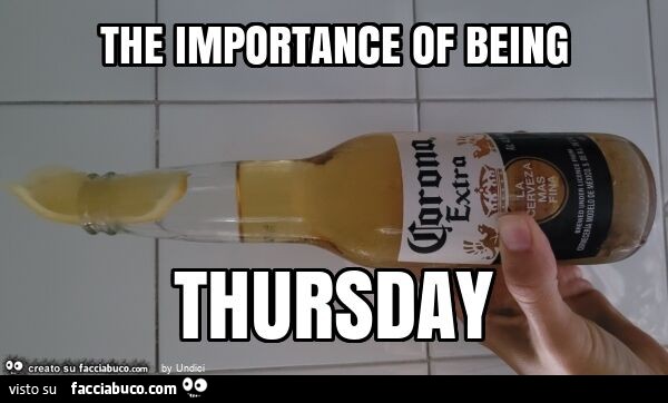 The importance of being thursday