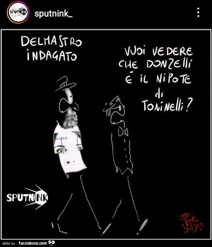 Delmastro indagato. Vuoi vedere che Donzelli è il nipote di Toninelli?