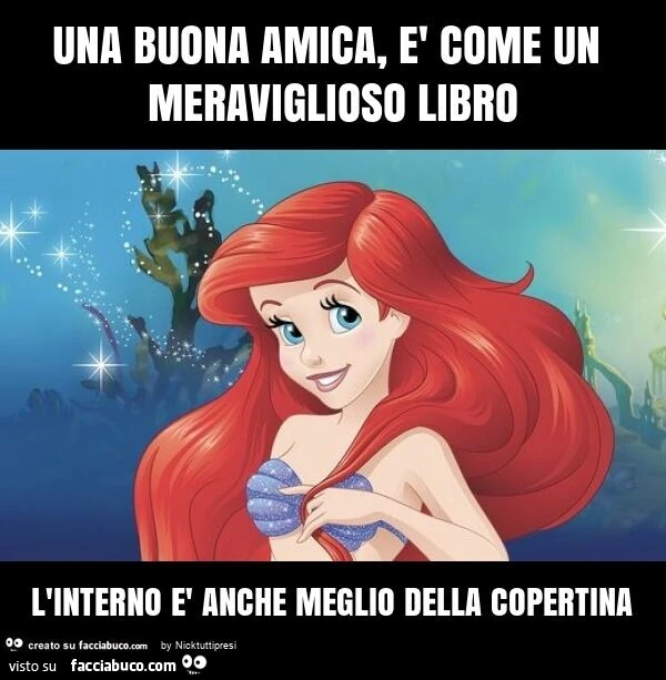 Una buona amica, è come un meraviglioso libro l'interno è anche meglio della copertina