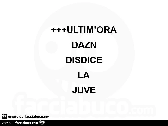 Ultim'ora dazn disdice la juve
