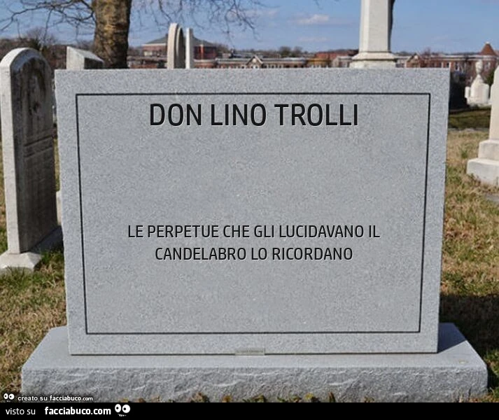 Don lino trolli. Le perpetue che gli lucidavano il candelabro lo ricordano
