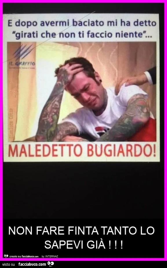 Non fare finta tanto lo sapevi già