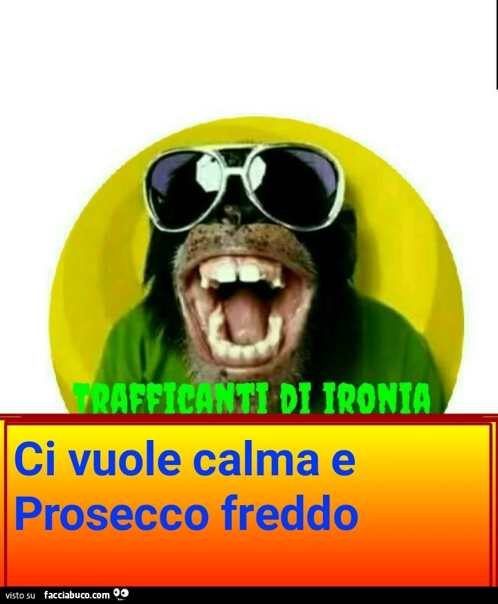 Ci vuole calma e prosecco freddo
