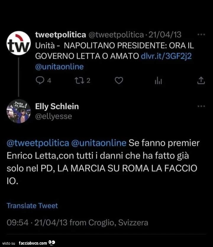 Se fanno premier enrico letta, con tutti i danni che ha fatto già solo nel pd, la marcia su roma la faccio io