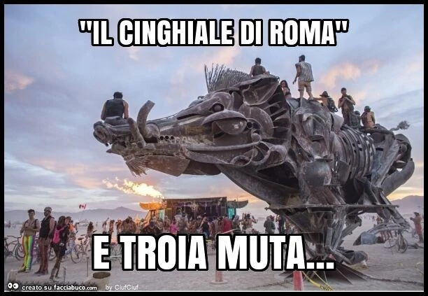 "il cinghiale di roma" e troia muta
