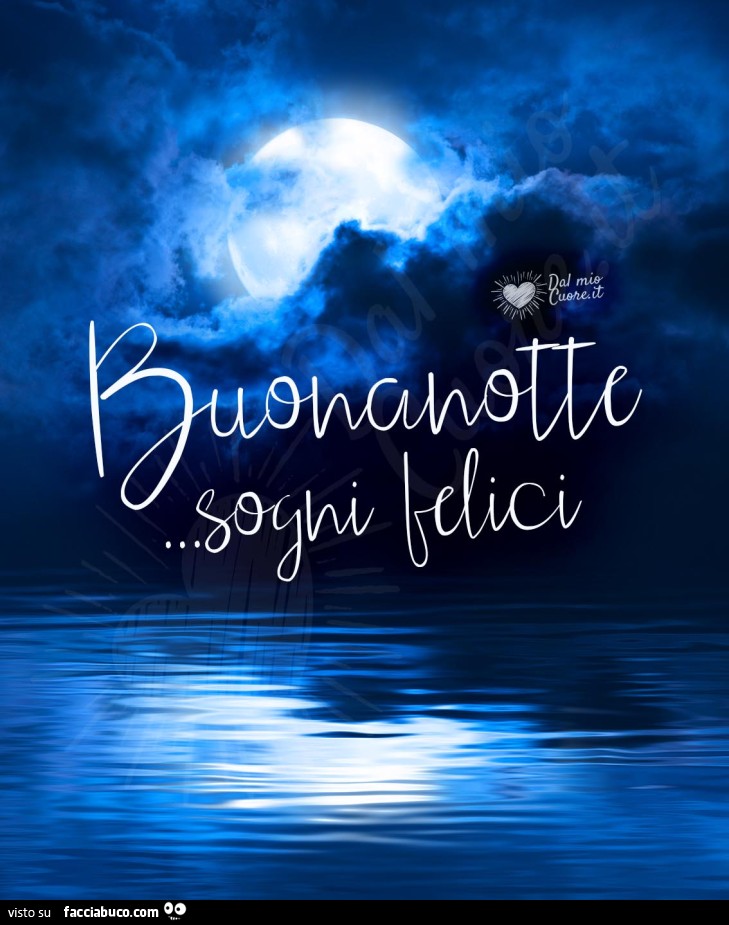 Buonanotte sogni felici