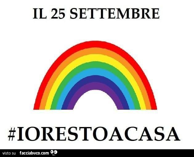 Il 25 settembre #iorestoacasa