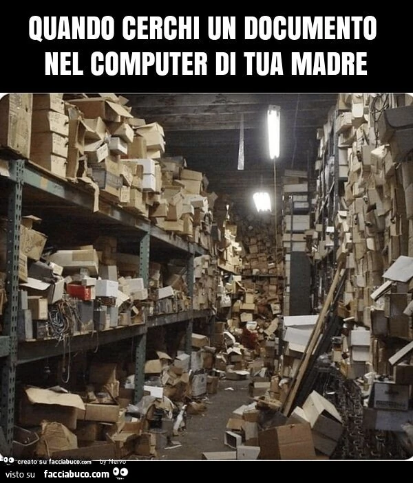 Quando cerchi un documento nel computer di tua madre