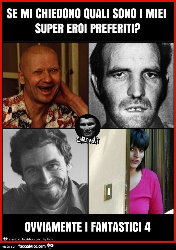 Se mi chiedono quali sono i miei super eroi preferiti? Ovviamente i fantastici 4