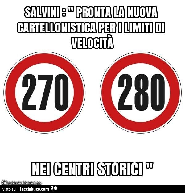 Salvini: " pronta la nuova cartellonistica per i limiti di velocità nei centri storici "