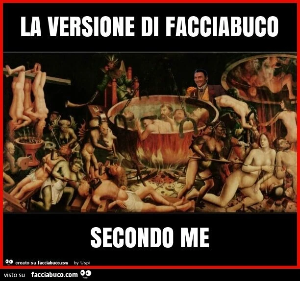 La versione di facciabuco secondo me