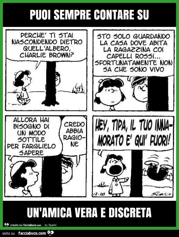 Puoi sempre contare su un'amica vera e discreta