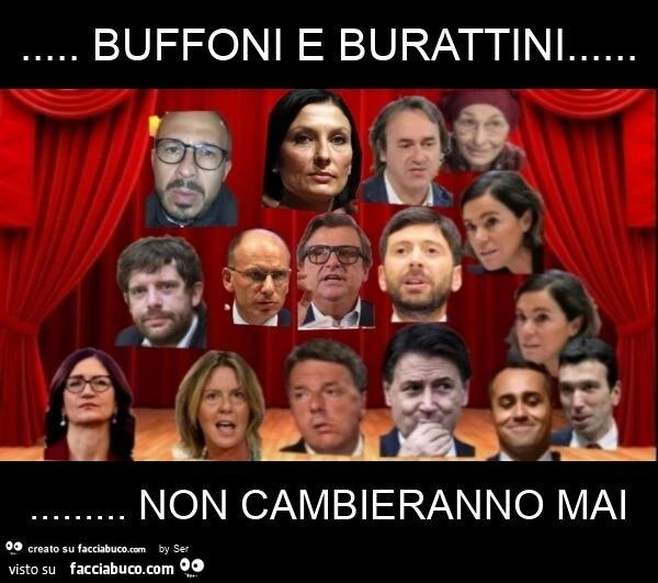 Buffoni e burattini&hellip; non cambieranno mai