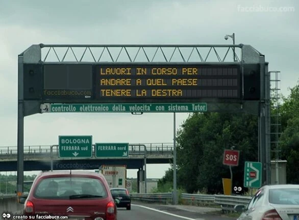 Lavori in corso per andare a quel paese: tenere la destra