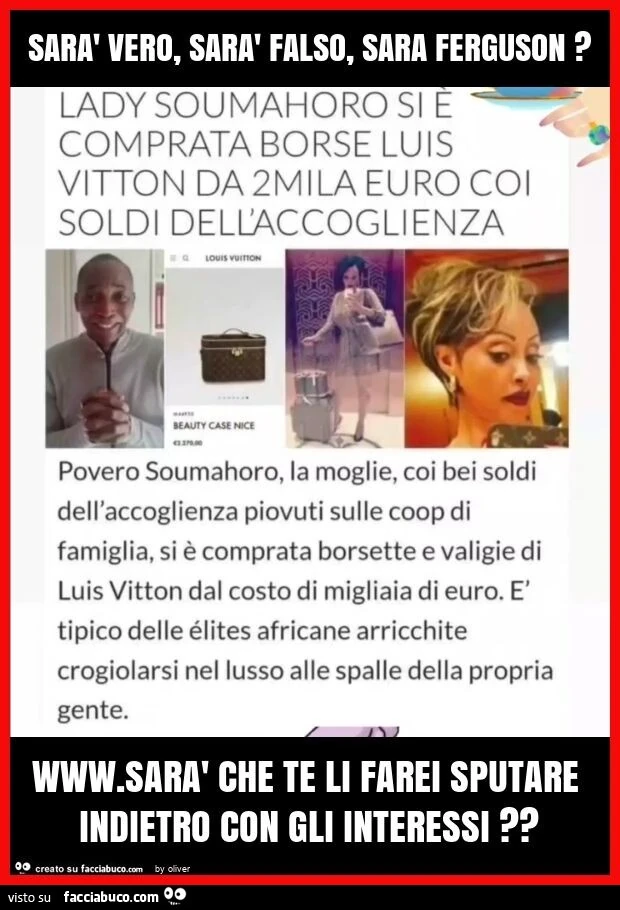 Sarà vero, sarà falso, sara ferguson? Www. Sarà che te li farei sputare indietro con gli interessi?