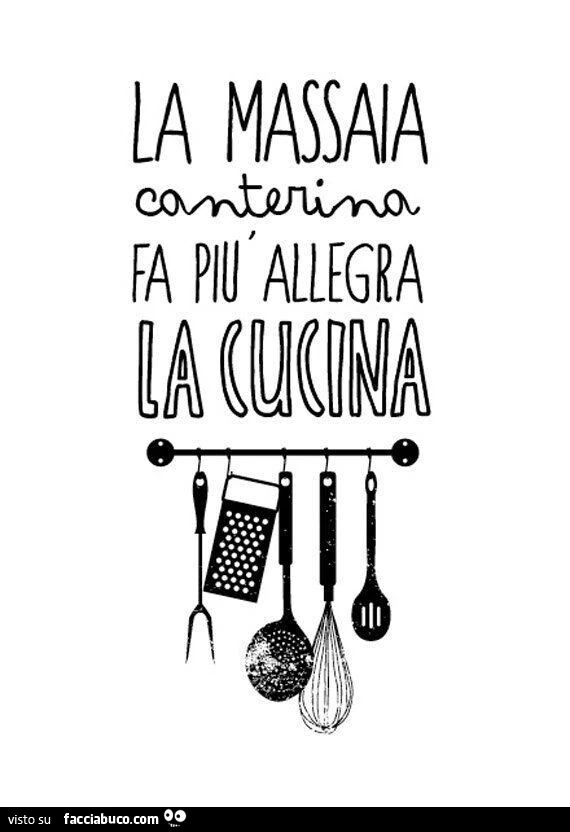 La massaia canterina fa più allegra la cucina