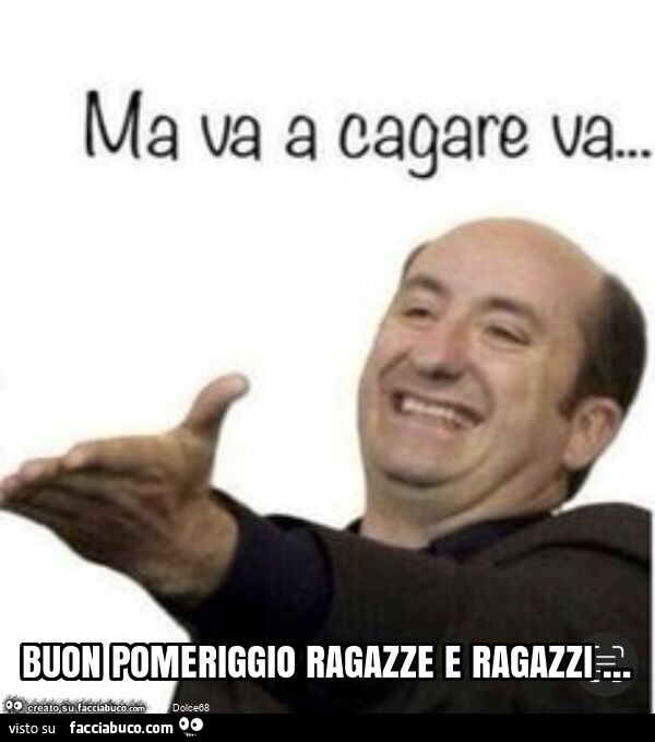 Buon pomeriggio ragazze e ragazzi …