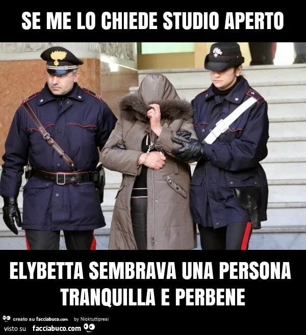 Se me lo chiede studio aperto elybetta sembrava una persona tranquilla e perbene