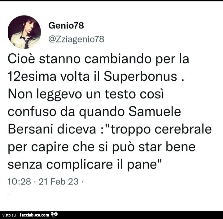 Cioè stanno cambiando per la 12esima volta il superbonus. Non leggevo un testo così confuso da quando samuele bersani diceva: troppo cerebrale per capire che si può star bene senza complicare il pane