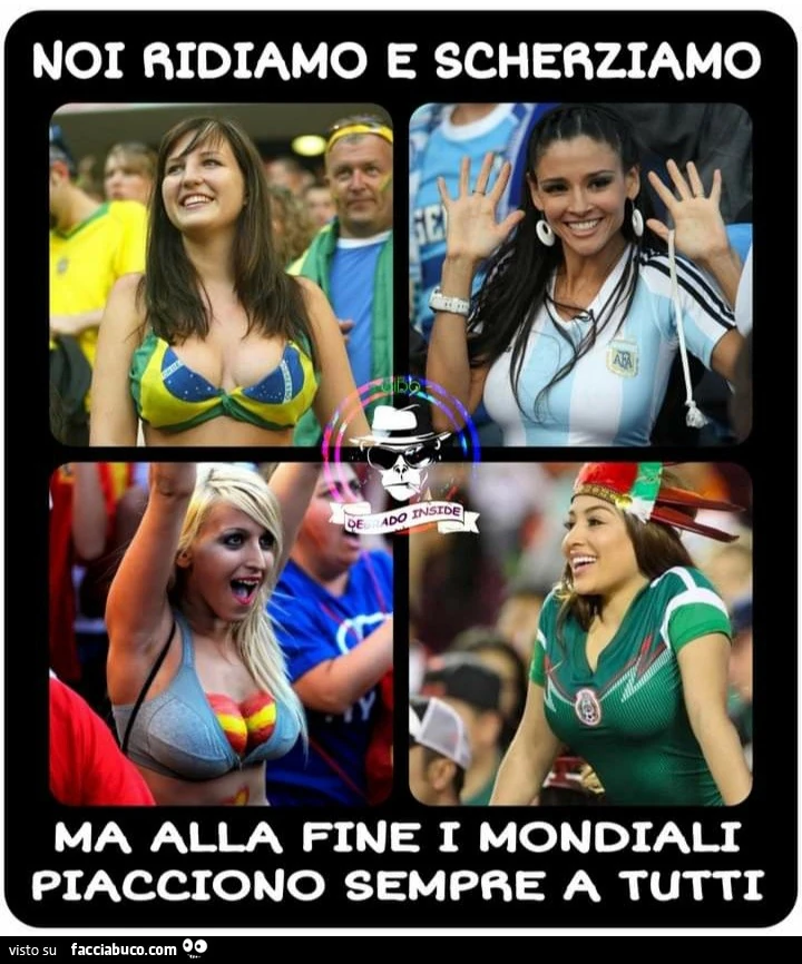 Noi ridiamo e scherziamo ma alla fine i mondiali