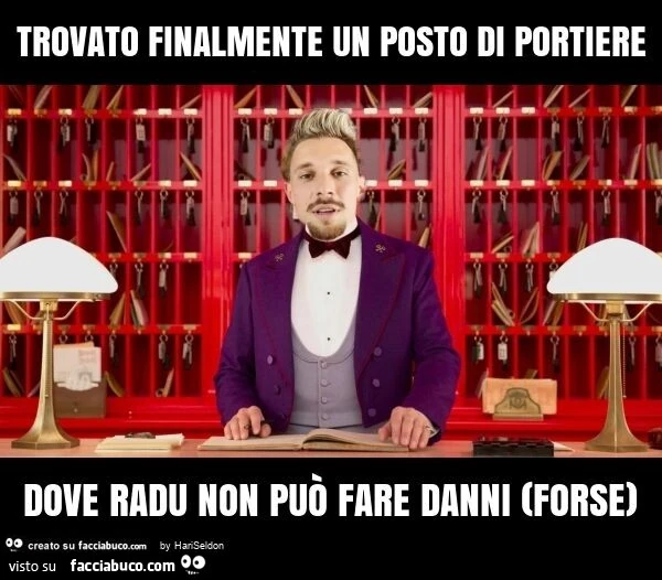 Trovato finalmente un posto di portiere dove radu non può fare danni (forse)