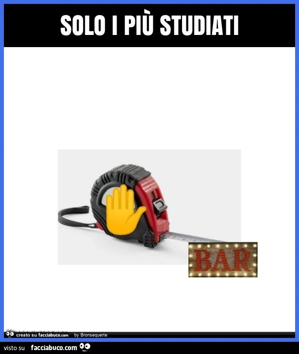 Solo i piรน studiati
