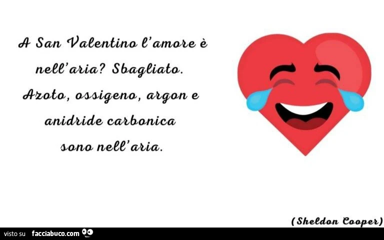 A San Valentino l'amore è nell'aria? Sbagliato. Azoto, ossigeno, argon e anidrite carbonica sono nell'aria